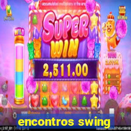 encontros swing